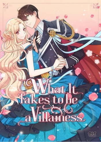 Cover Manhwa What It Takes to Be a Villainess