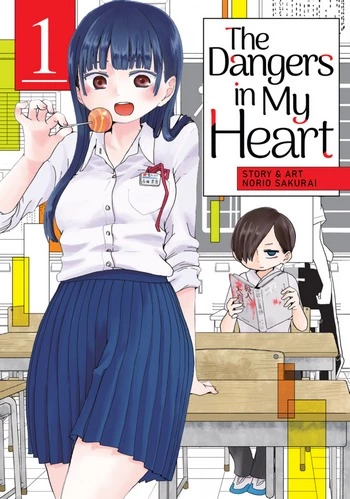 Cover Manga The Dangers in My Heart Volume 1
